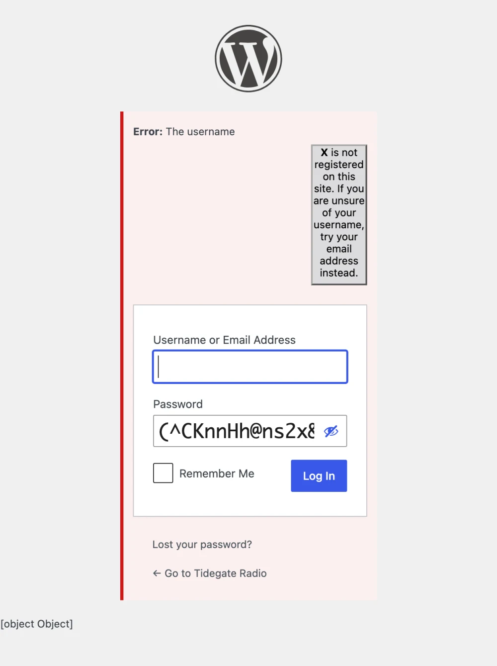 A WordPress login page showing an error banner containing an injected button, a password field auto-filled by WordPress's own script, and attacker-controlled output appended to the page